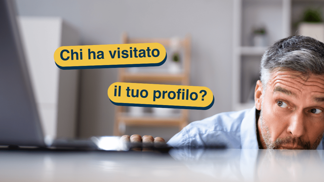 Chi visita il tuo profilo LinkedIn II Chi visita il tuo profilo LinkedIn II